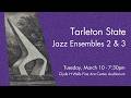 Tarleton State Jazz Ensembles 2 &amp; 3