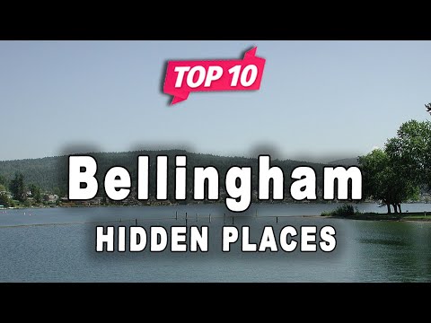 Top 10 Hidden Places to Visit in Bellingham, Washington State | USA - English