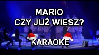 Kuba Badach & TGD - Mario, czy już wiesz? [karaoke/instrumental] - Polinstrumentalista chords