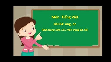 Bài 84: ong oc (cánh diều)