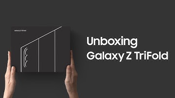 Unboxing Galaxy Z TriFold | Samsung
