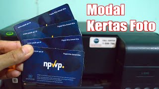 Tutorial Cetak Kartu NPWP dengan Kertas Foto Hasilnya Keras Seperti KTP