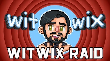 Witwix Raid! - Witwix Stream Highlights