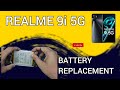REALME 9i 5G BATTERY REPLACEMENT | HOW TO REPLACE REALME 9I BATTERY #realme #new #repair