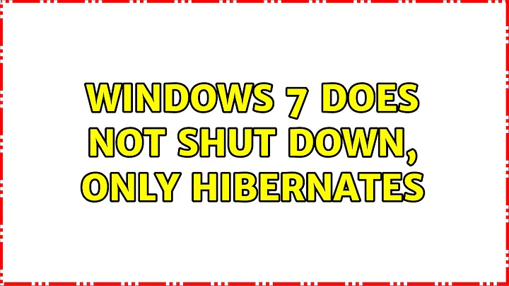 Windows 7 does not shut down, only hibernates (3 Solutions!!)