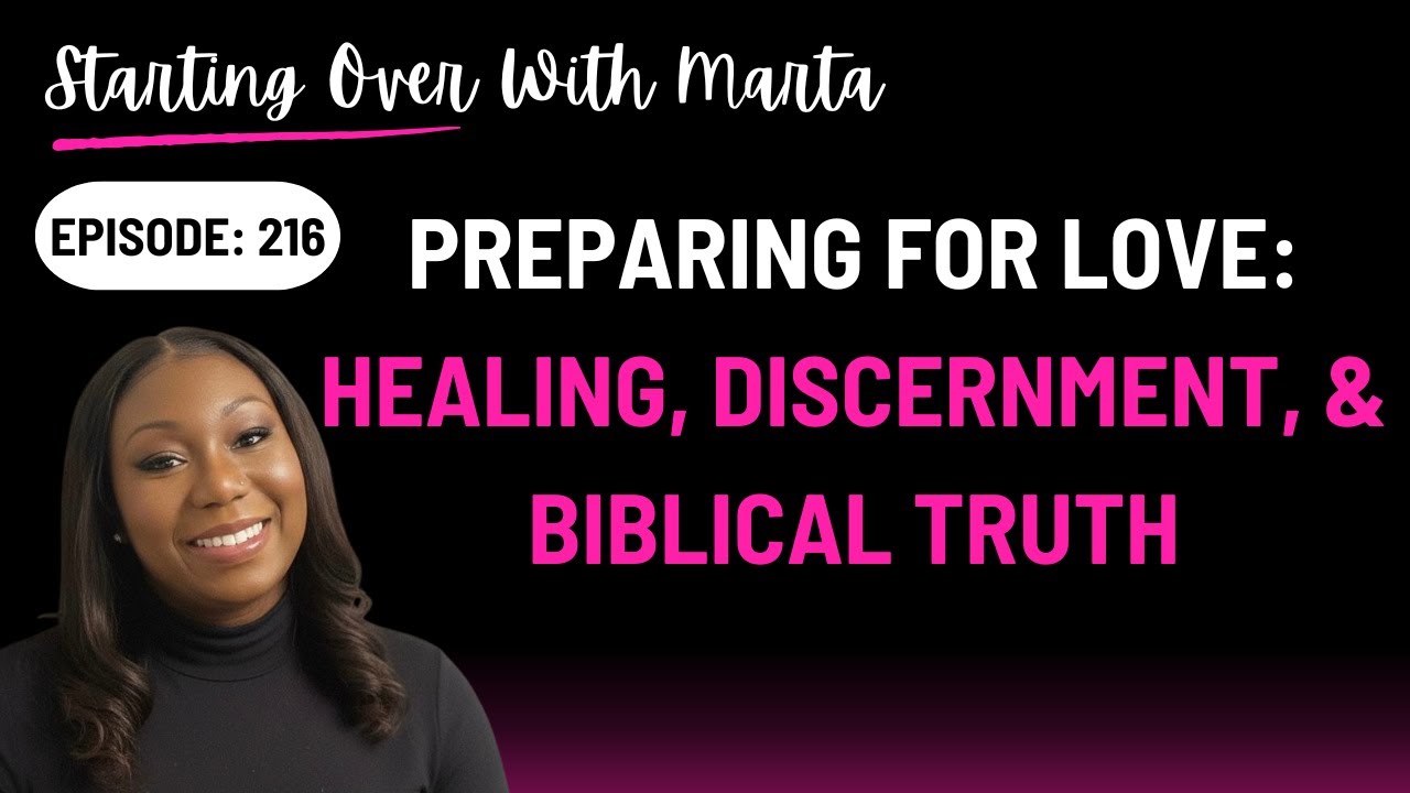 Подготовка к любви после исцеления | Библейский взгляд на различение