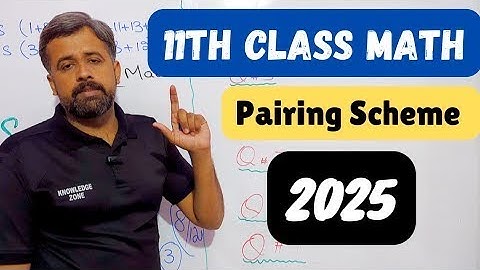 11th Class Math    1st year math pairing scheme 2025