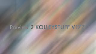 Preview 2 KOLLEYSTUFF V177