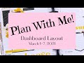 Plan With Me! | Happy Planner | Dashboard Layout | March 2021