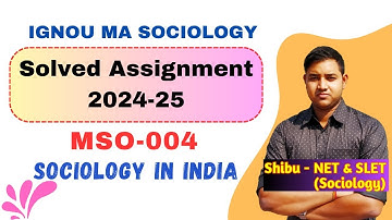 IGNOU MSO 004 Solved Assignment 2024-25 | Sociology in India