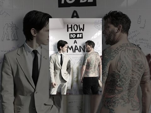 How to Be a Man