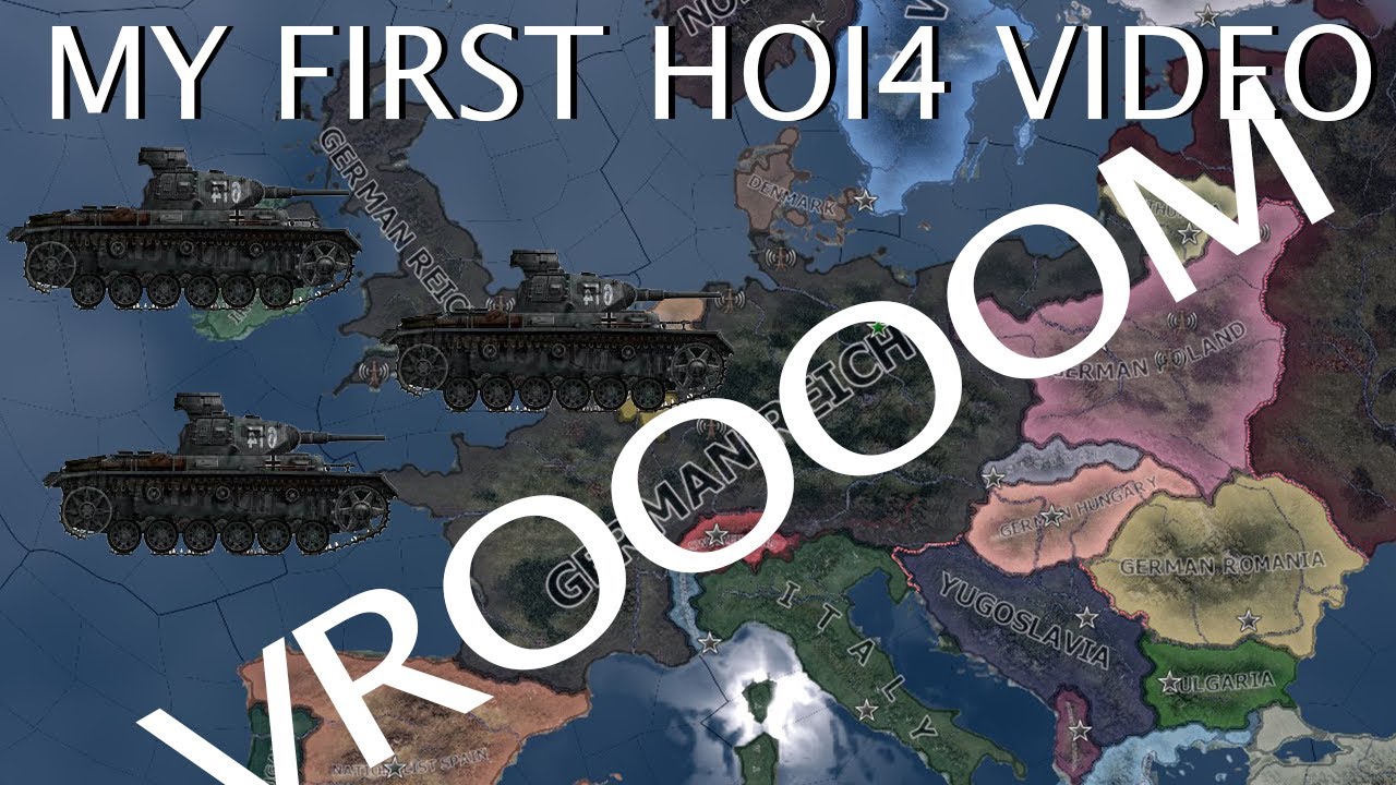 My First Hoi4 Video | Hearts of Iron IV - YouTube