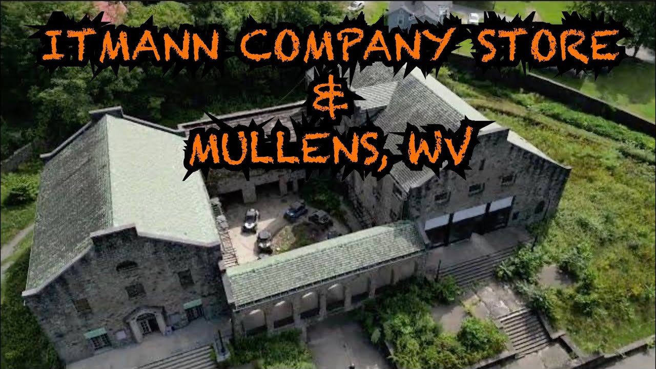Ride to mullens wv and itmann company store youtube
