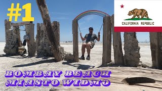 Road trip to Bombay Beach, ghost town. Podroz do Bombay Beach, miejscowosci ktora sie wyludnia.