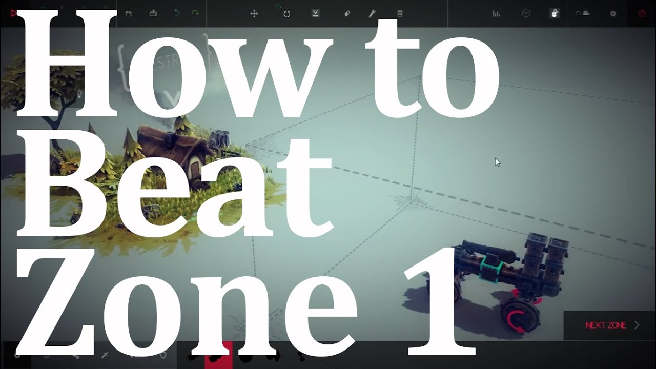 Besiege: How To Beat Zone 1 & Basic Controls