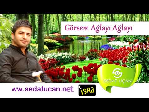 Sedat Uçan - Görsem Ağlayı Ağlayı | Müziksiz Sade İlahi