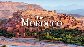 Top 10 Places to See in Morocco - 4K Travel Guide