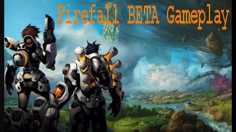 Firefall BETA Gameplay/Introduction