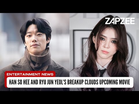 Han So Hee and Ryu Jun Yeol’s Break Up Clouds Their Upcoming Movie Project