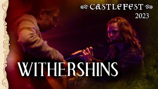 Withershins - Peter&#39;s 60th Birthday (Official Live Performance @ Castlefest 2023)