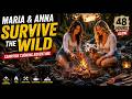 Maria &amp; Anna Survive the Wild Forest – Campfire Cooking Adventure
