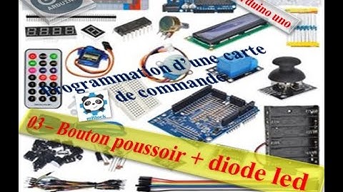 03- Arduino uno : bouton poussoir + diode led