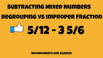 Subtracting mixed numbers by Regrouping