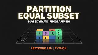 Partition Equal Subset Sum | Dynamic Programming Explained with Code | DSA Interview Prep