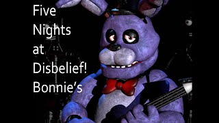 Phase 03 - Five Nights At Disbeliefbonnies
