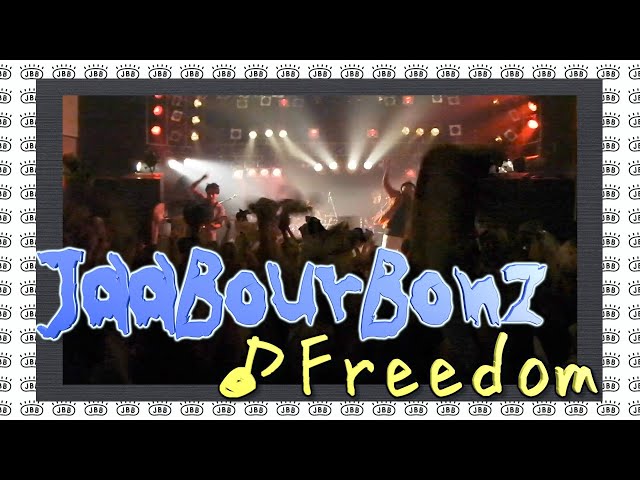 59】Freedom_LIVE2017~2018(ジャアバーボンズ/JaaBourBonz