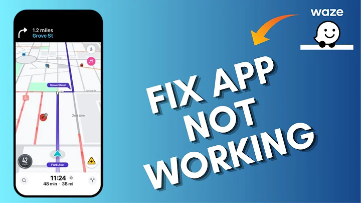 How to Fix Waze Not Working 2025?