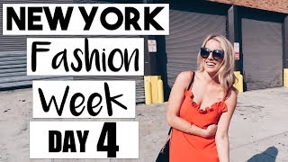 New York Fashion Week | DAY FOUR!