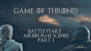 Game of Thrones ~  Battle start and some airbourne action [part I]