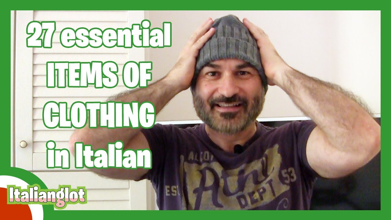 27 capi d'abbigliamento (27 essential items of clothing in Italian)