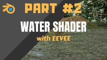 Blender 2.8 - Realtime PBR water material with EEVEE - PART #2