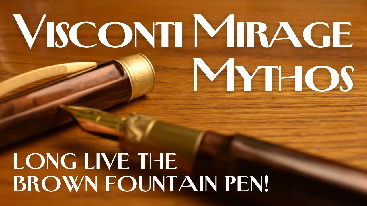 Visconti Mirage Mythos • Fountain Pen Review 