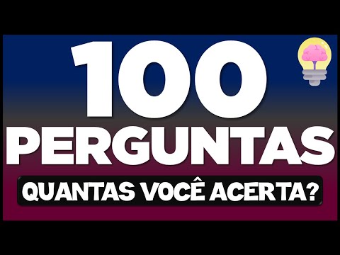 100 PERGUNTAS  O melhor QUIZ de conhecimentos gerais do canal