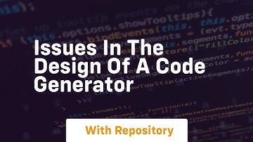 Issues in the design of a code generator