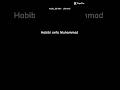 Habibi anta Muhammad #ceramah #dakwah #islam #sholawat #motivational