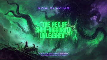 Psyborg Corp - The Hex of Shub-Niggurath Unleashed (Visualizer)