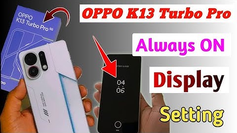 Oppo K13 Turbo Pro Always ON Display Setting | How to always on display in oppo k13 turbo pro 5g 