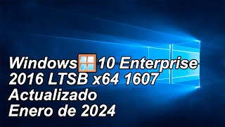 Windows🪟10 Enterprise 1607 LTSB x64 compilación 14393.6614 actualizado enero de 2024 by Ricardo Enríquez Gómez - Sistemas 3,361 views 3 months ago 3 minutes, 2 seconds