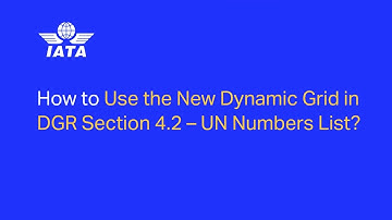 How to Use the New Dynamic Grid in DGR Section 4.2 – UN Numbers List
