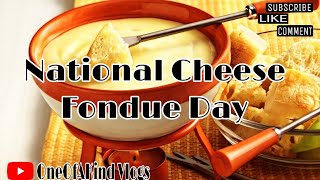 National Cheese Fondue Day