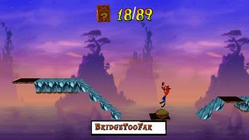 Bridge Too Far - Crash Bandicoot: Back In Time (Fan Level)