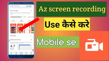 Az Screen Recording Use kaise kare                               Az Screen Recording Video  banae
