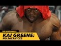 Kai Greene: No Sacrifice | Generation Iron