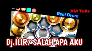 Real drum dj ilir7 salah apa aku|mantul bro