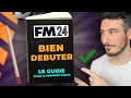 Comment bien dbuter sur fm24  tutoriel guide de football manager 2024