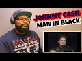 JOHNNY CASH - MAN IN BLACK | REACTION